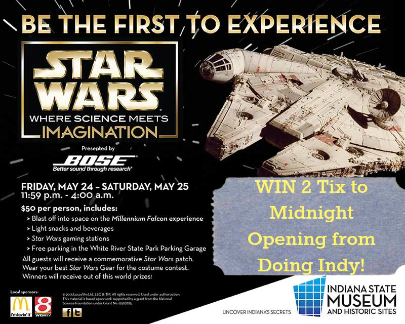 Win 2 Tickets to  Star Wars®: Where Science Meets Imagination at the Indiana State Museum